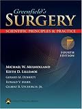 The Greenfield's Surgery: Scientific Principles and Practice (Surgery ( Greenfield ))