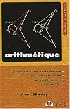 Arithm�tique : Primalit� et codes, Th�orie analytique des nombres, Equations diophantiennes, Courbes elliptiques