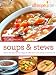 Soups & Stews: Discover the soup and stew recipes 20 million cooks picked as America's best