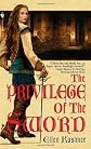 The Privilege of the Sword