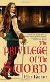 The Privilege of the Sword