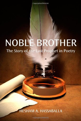 noble brother the story of the last prophet in poetry