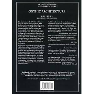 Gothic Architecture (The Yale University Press Pelican History of Art)