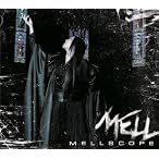 MELLSCOPE (初回限定盤)