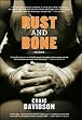Rust and Bone