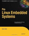 Pro Linux Embedded Systems