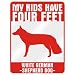 New  My Kids Have 4 Feet : White German Shepherd Dog  Parking Sign Dog