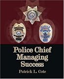 Review Trafford Publishing  / Police Chief: Managing Success