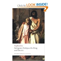 Antigone; Oedipus the King; Electra: WITH Oedipus the King (Oxford World's Classics)