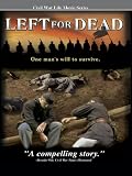 Civil War Life - Left for Dead
