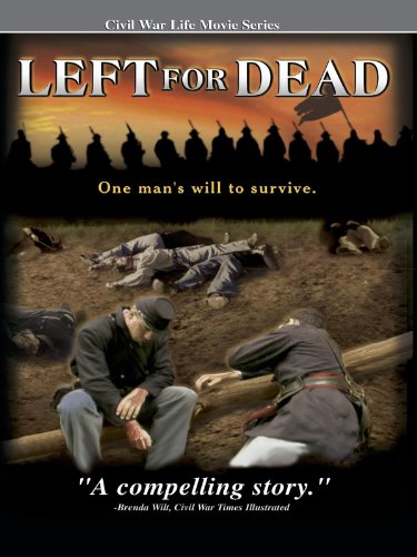 Civil War Life - Left for Dead
