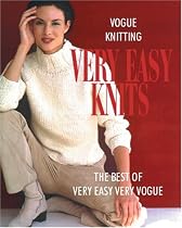 Vogue Knitting: Very Easy Knits: The Best of Very Easy Very Vogue