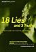 "18 Lies and 3 Truths" Great American Fiction and Non-Fiction: The 2007 StoryQuarterly Annual (Paperback)