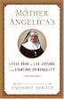 Mother Angelica's Little Book of Life Lessons and Everyday Spirituality