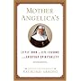 Mother Angelica's Little Book of Life Lessons and Everyday Spirituality