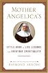 Mother Angelica's Little Book of Life Lessons and Everyday Spirituality