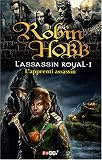 L'Assassin royal, Tome 1 : L'apprenti assassin