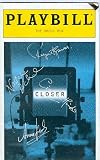 Natasha Richardson, Rupert Graves, Anna Friel, Ciaran Hinds autographed Playbill Program Closer Broadway Show