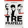 Tre Fratelli