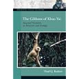 The Gibbons of Khao Yai: Seasonal Variation in Behavior and Ecology (Primate Field Studies) by  Thad Q Bartlett