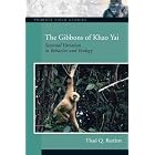 Click here to buy The Gibbons of Khao Yai: Seasonal Variation in Behavior and Ecology (Primate Field Studies) by  Thad Q Bartlett.