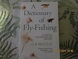 A dictionary of fly-fishing