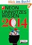 Unn�tzes Wissen 2014: Tages-Abrei�kalender