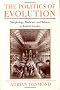 The Politics of Evolution: Morphology, Medicine and Reform in Radical London (Science & Its Conceptual Foundations)