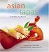 Asian Tapas: Small Bites, Big Flavors by Christophe Megel ISBN 0794603149