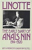 Linotte: The Early Diary of Anais Nin 1914-1920