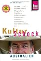 KulturSchock Australien: Andere L&auml;nder-Andere Sitten: Alltagskultur, Tradition, Verhaltensregeln, Ureinwohner, Lebensart, Mann und Frau, Stadt- und Landleben usw