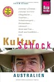 KulturSchock Australien: Andere Länder-Andere Sitten: Alltagskultur, Tradition, Verhaltensregeln, Ureinwohner, Lebensart, Mann und Frau, Stadt- und Landleben usw