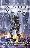 Twisted metal