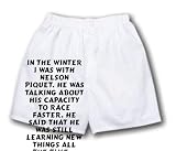 White Boxer Short with In the winter I was with Nelson Piquet. He was talking about his capacity to race faster. He said that he was still learning new things all the time. - Jean Alesi