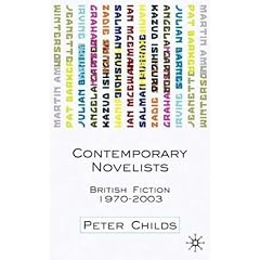 Contemporary Novelists: British Fiction, 1970-2003: British Fiction Since 1970