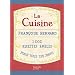 La cuisine - 1000 recettes faciles pour tous les jours