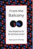 From the Balcony, New Perspectives for the Old Power Games