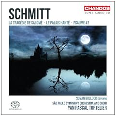 Florent Schmitt : La Trag�die de Salom�
