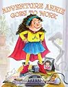 Adventure Annie Goes to Work