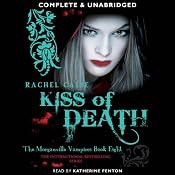 Kiss of Death: Morganville Vampires, Book 8 | Rachel Caine
