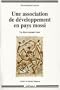 Une association de developpement en pays mossi: Le don comme ruse (Collection "Hommes et societes") (French Edition)