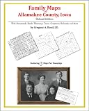 Family Maps of Allamakee County, Iowa, Deluxe Edition