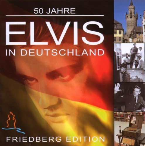 Produkt-Bild: Elvis in Deutschland Friedberg Edition