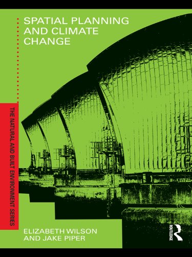 Spatial Planning and Climate Change (Natural and Built Environment Series)