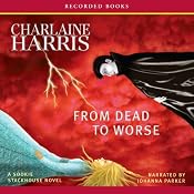 From Dead to Worse: Sookie Stackhouse Southern Vampire Mystery #8 | Charlaine Harris