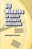 60 Minutes to Better Business Decisions