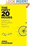 The First 20 Hours: How to Learn Anyt...