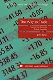The Way to Trade: Discover Your Successful Trading Personality (Harriman Modern Classics)