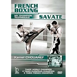 French Boxing: Savate - My Champion Techniques