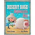 Desert Rose and Her Highfalutin Hog (Hardcover)